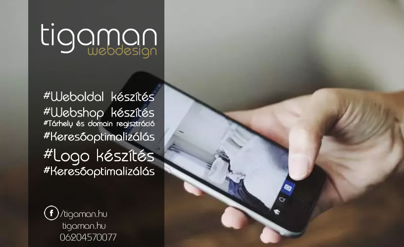 tigaman webdesign - Weboldal készítés, Webshop készítés, Tárhely és domain regisztráció, Keresőoptimalizálás, Logo készítés, Keresőoptimalizálás